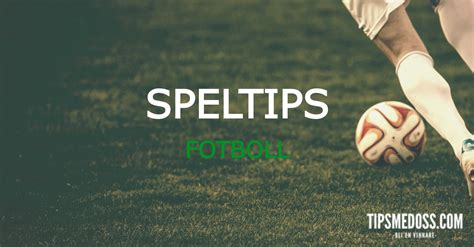 fotboll odds tips